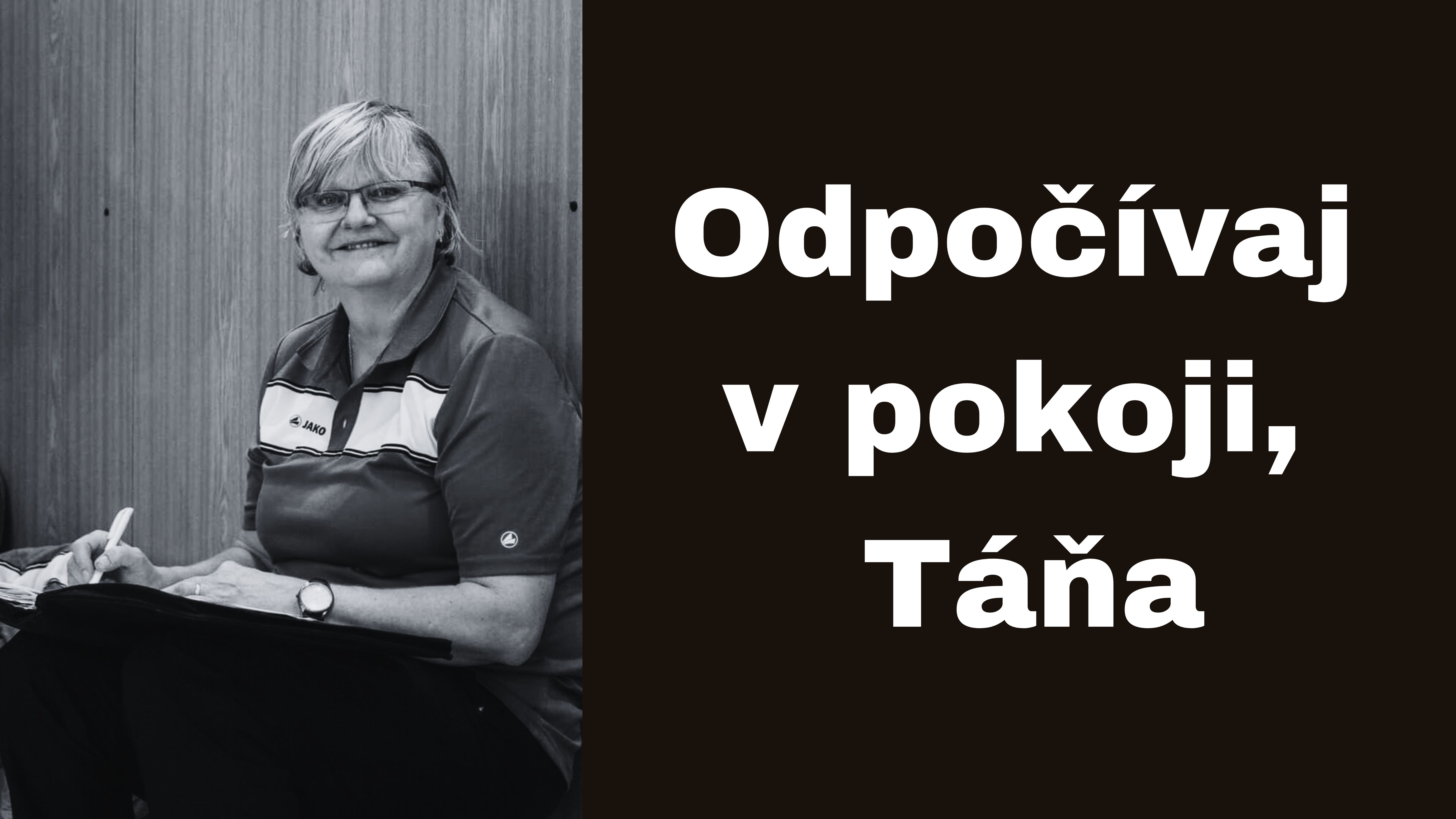 Opustila nás Táňa Vestenická