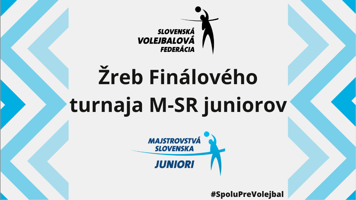 Rozpis Finálového turnaja M-SR juniorov (9. - 11. 5. 2025, Prešov)